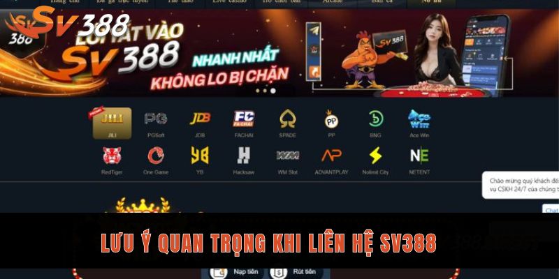 Hướng dẫn liên hệ SV388 qua 3 phương thức mới cập nhật 2 Lưu ý quan trọng khi liên hệ sân chơi